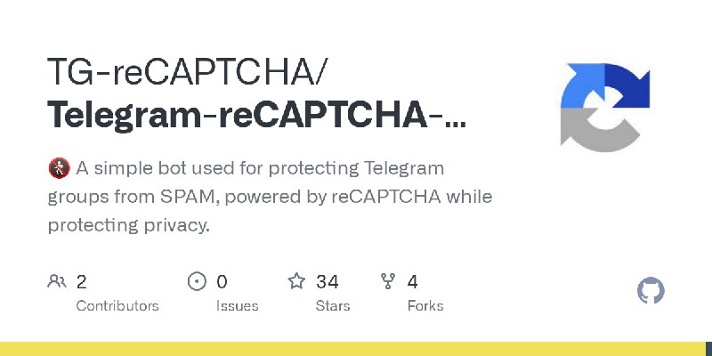 GitHub - TG-reCAPTCHA/Telegram-reCAPTCHA-Bot: :no_pedestrians: A simple bot used for protecting Telegram groups from SPAM, powered…