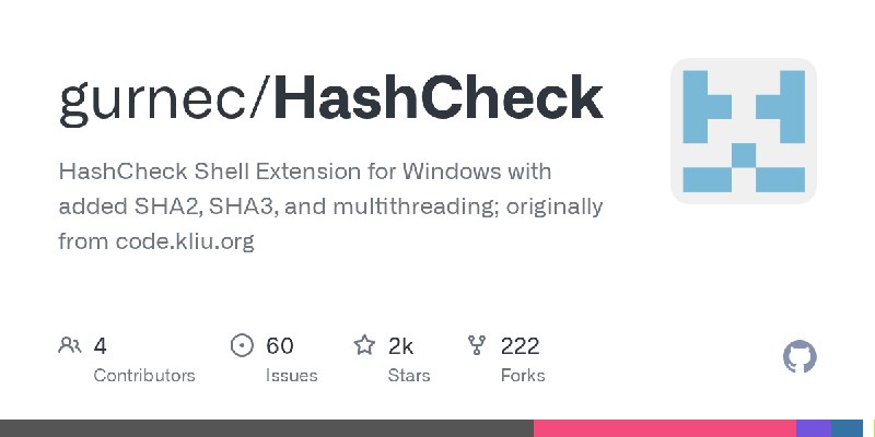 GitHub - gurnec/HashCheck: HashCheck Shell Extension for Windows with added SHA2, SHA3, and multithreading; originally from code.kliu.org